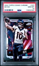 2024 TOPPS COSMIC CHROME #127 BO NIX PSA GEM MT 10