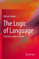 The Logic Of Language Michael Shapiro