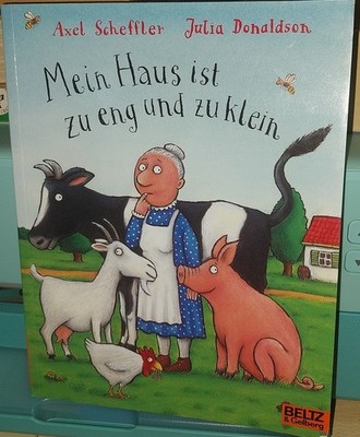 Mein Haus ist zu eng und zu klein von Axel Scheffler (Taschenbuch) Zustand gut