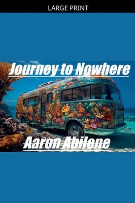 Aaron Abilene | Journey to Nowhere | Taschenbuch | Englisch (2026)