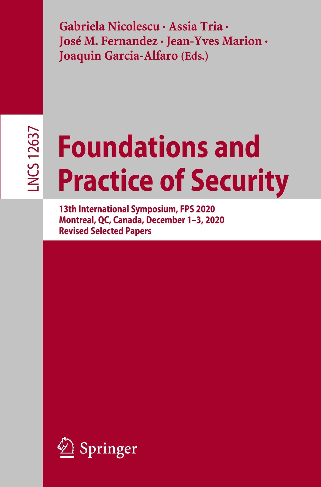 Thumbnail - Gabriela Nicolescu (u. A.) | Foundations And Practice Of Security |