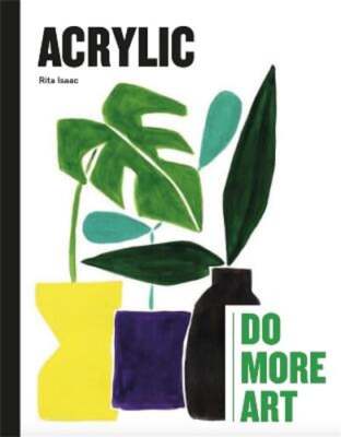 Acrylic: Do More Art by Rita Isaac: Used