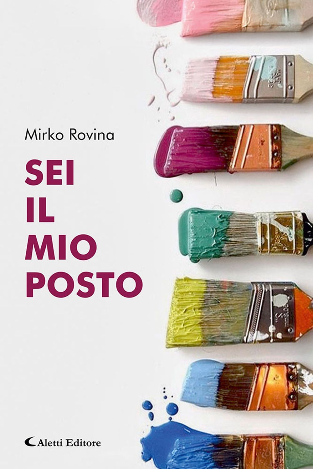 Libri Rovina Mirko - Sei Il Mio Posto