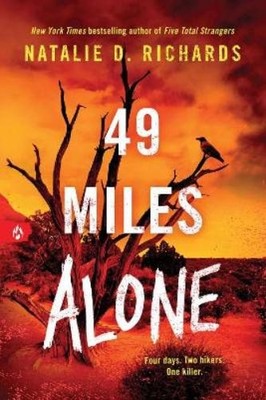 Natalie D. Richards 49 Miles Alone (Taschenbuch) (US IMPORT)