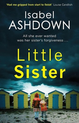 Little Sister | Isabel Ashdown | Englisch | Taschenbuch | 374 S. | 2017