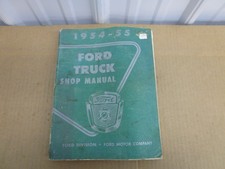 1954-1955 Ford Truck Pickup F100 F250 Service Shop Repair Manual Reprint