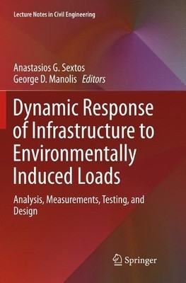 Dynamic Response of Infrastructure to Environmentally Induced... - 9783319858357