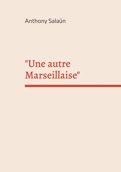 Anthony SalaüN | Une Autre Marseillaise | Taschenbuch | FranzöSisch (2021)-image