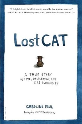 Caroline Paul Lost Cat (Gebundene Ausgabe)