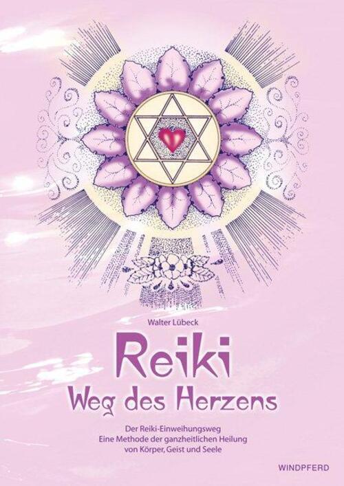 Thumbnail - Walter Lübeck | Reiki - Weg Des Herzens | Taschenbuch | Deutsch (2013)