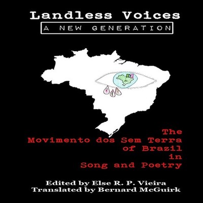 Landless Voices A New Generation The Movimento dos Sem Terra of B