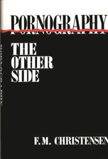 Pornography: The Other Side