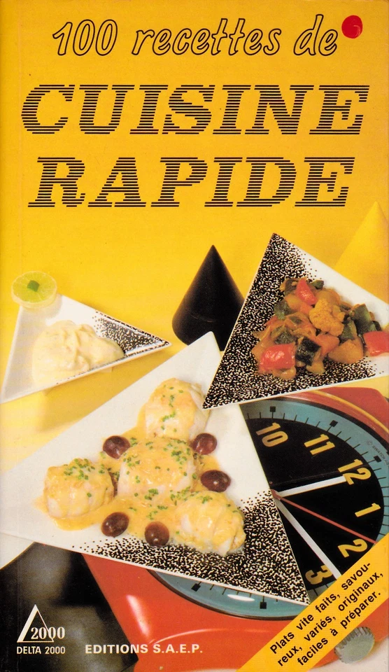 100 RECETTES DE CUISINE RAPIDE . Sophie Hachet. - Photo 1/1