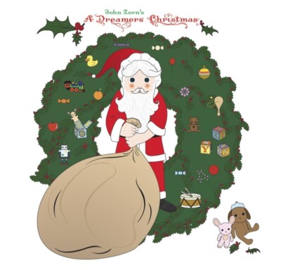 JOHN ZORN - DREAMERS CHRISTMAS    CD NEU