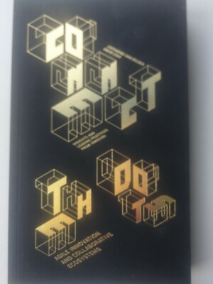Connect the Dots - Agile Innovation + Collaborative Ecosystems - ungelesen!
