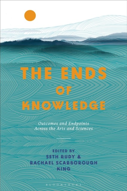 The Ends of Knowledge (Paperback Book)