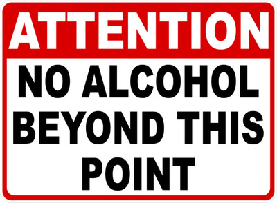Attention No Alcohol Beyond This Point Decal. Size Options. (Multi-Pack)