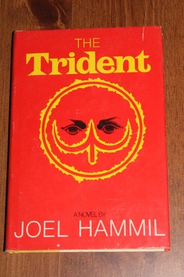 The Trident by Joel Hammil 1981 BCE HC/DJ