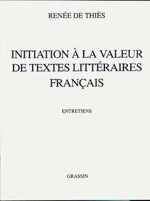 Einführung in den Wert von Texten litt... - Renée De Thiès - V2235901