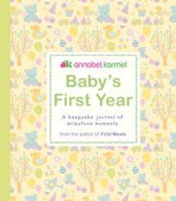 Baby's First Year: A Keepsake Journal of Milestone Moments by 