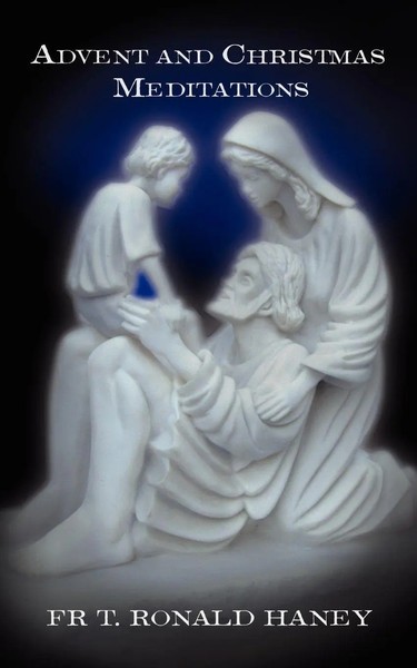 Advent And Christmas Meditations Father T. Ronald Haney Taschenbuch Englisch-image