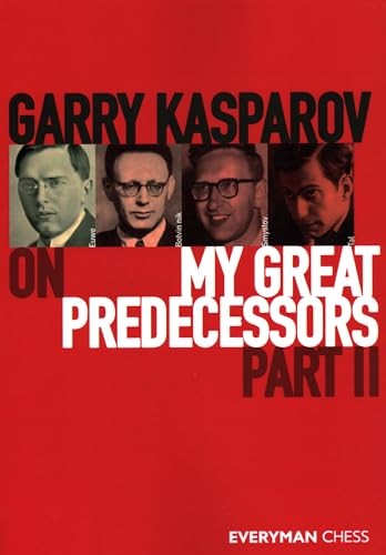 Garry Kasparov on My Great Predecessors Part Two by Garry Kasparov (PB 2020) - Image 7