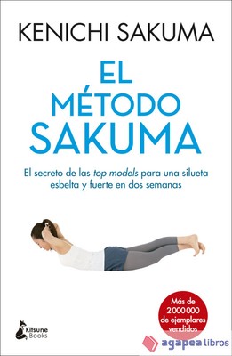 El método Sakuma: El secreto de las top models para una silueta esbelta y fuerte