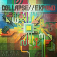 Sarah Longfield - Collapse//Expand - CD - G72z
