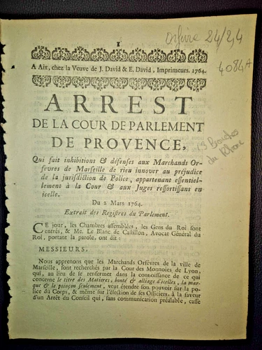 DOC 1764 ARRET PARLEMENT PROVENCE ORFEVRES MARSEILLE AIX EN PROVENCE