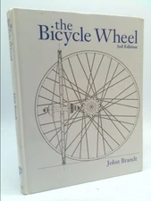 The Bicycle Wheel 3rd Edition by Jobst Brandt