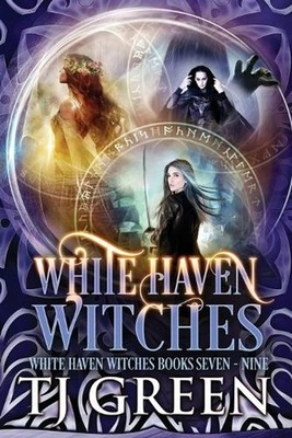 White Haven Witches: Books 7 - 9 by T.J. Green (English) Paperback Book
