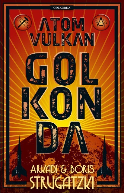 Thumbnail - Bykow-trilogie 1. Atomvulkan Golkonda Arkadi Strugatzki