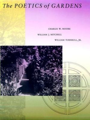 The Poetics of Gardens