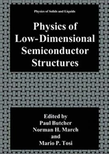 Physics of Low-Dimensional Semiconductor Structures                            