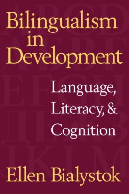 Bilingualism in Development: Language, Literacy, and Co - Paperback NEW Bialysto