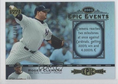 2006 Upper Deck Epic Events 203/675 Roger Clemens #EE50 9ap