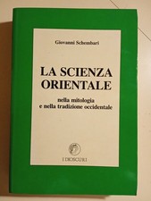 La scienza orientale nella mitologia e nella tradizione occidentale-Schembari