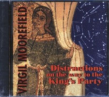 CD Virgil Moorefield - Distractions On The Way To The King's Party