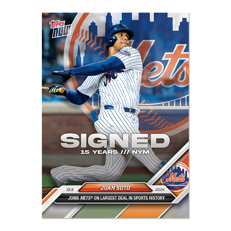 Juan Soto Signs With Mets Largest Contract 2024 MLB Topps NOW Card