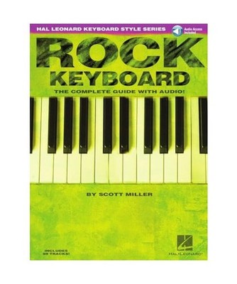 Rock Keyboard: The Complete Guide with CD!: The Complete Guide with CD!, Scott M