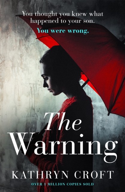 The Warning by Kathryn Croft (Paperback Book)