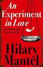 Image of Hilary Mantel - An Experiment in Love - Paperback - H245z