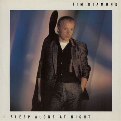 Jim Diamond - I Sleep Alone At Night 12'' Vinyl Maxisingle UK