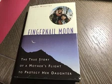 Fingernail Moon By Janie Webster 1998 Hardcover  