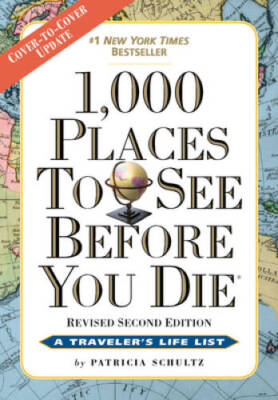 1,000 Places to See Before You Die: Revised Second Edition - ACCEPTABLE