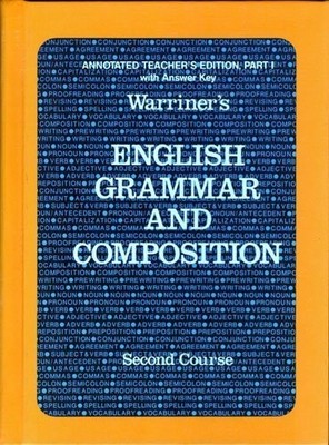 Warriner's English Grammar and Composition, 2nd Course: With Answer Key, Par...