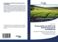 Urs Wiederkehr | De Perceptie Van GOD In De Herkenning Van De Werkelijkheid