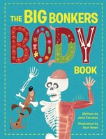The Big Bonkers Body Book | John Farndon | Englisch | Buch | Gebunden | 2022
