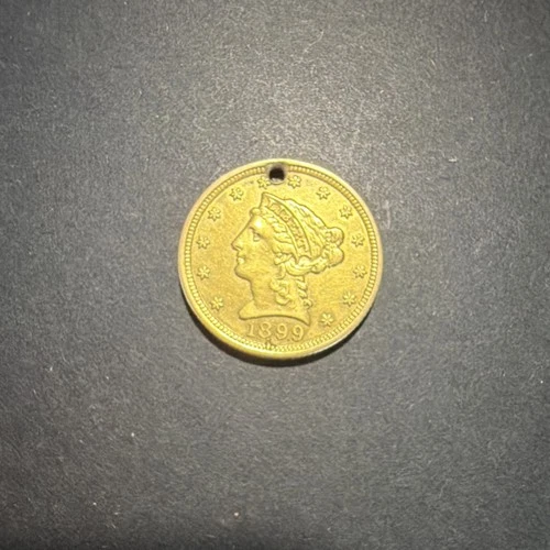 1899 US $2.50 Quarter Eagle Gold Coin Pre-1933 Circulated with Hole