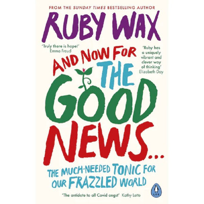And Now For The Good News... The much-needed tonic for our frazzled w | Wax Ruby